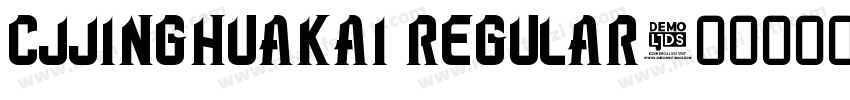 CJjinghuakai Regular字体转换